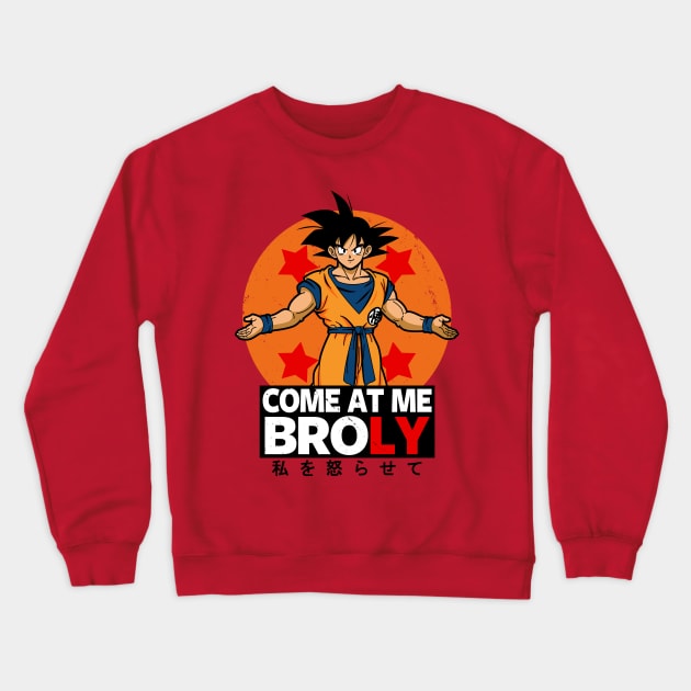 Come At Me Bro Anime Manga Gym Meme Crewneck Sweatshirt by BoggsNicolas